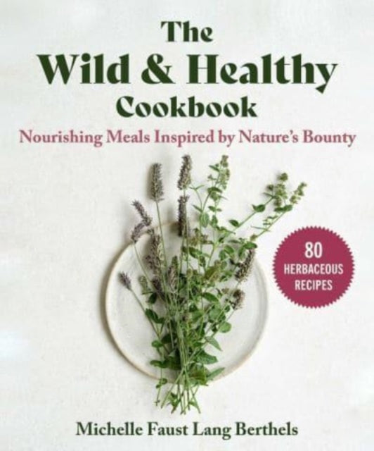 Binding: Hardcover
Description: Fuel your body and nourish your soul with wild plants herbs and spices found in nature. Herbal expert Michelle Faust Lang Berthels believes there is always time to explore nature's treasure trove.
