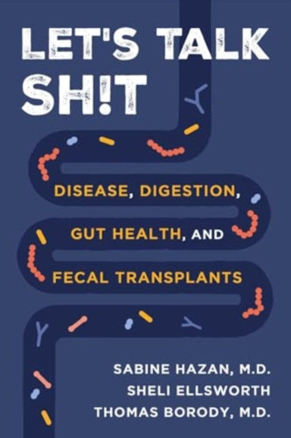 Binding: Hardcover
Description: " All disease begins in the gut." Hippocrates A humorous easy - to - digest guide to the gut and next generation hope to combat heart disease obesity autism Alzheimer's and more.