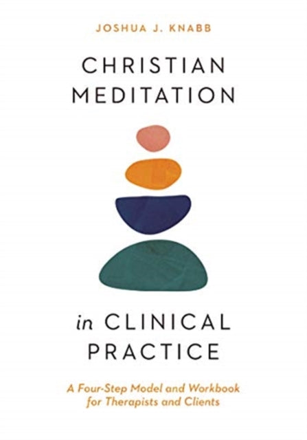 Binding: Paperback
Description: Select Guide Rating
Title: Christian Meditation In Clinical Practice A Four Step Model And Workbook For Therapists And Clients
Author(s): Knabb Joshua J.