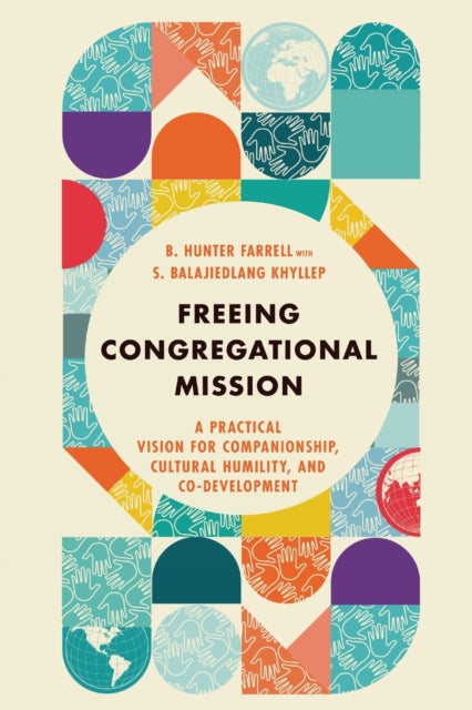 Binding: Paperback
Description: Select Guide Rating
Title: Freeing Congregational Mission A Practical Vision For Companionship Cultural Humility And Co Development
Author(s): Khyllep S.