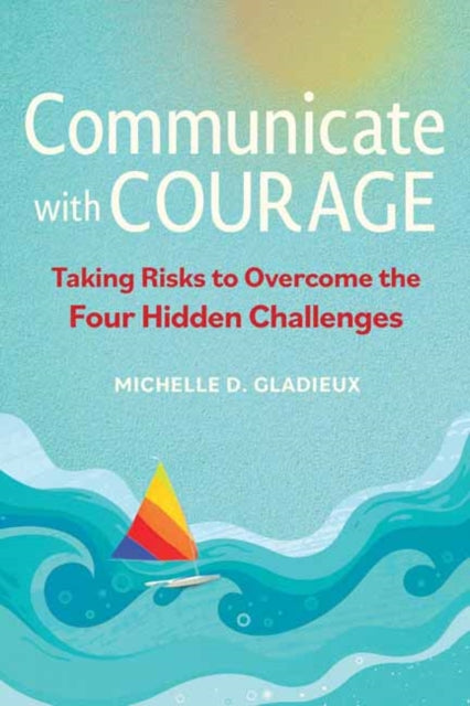 Binding: Paperback
Description: Winner of the 2023 Pen Craft Best Book Award for Nonfiction and the 2023 Nonprofit Authors Association Silver Award. Clear communication requires the courage to confront the psychological blocks that hold you back. Learn how to become a more fearless and peerless communicator.