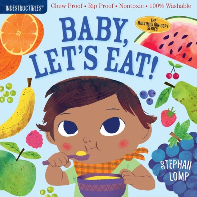 Pixton Amy - Indestructibles: Baby Let's Eat! Chew Proof Rip Proof Nontoxic 100% Washable (Book For Babies Newborn Books Safe To Chew) - Paperback