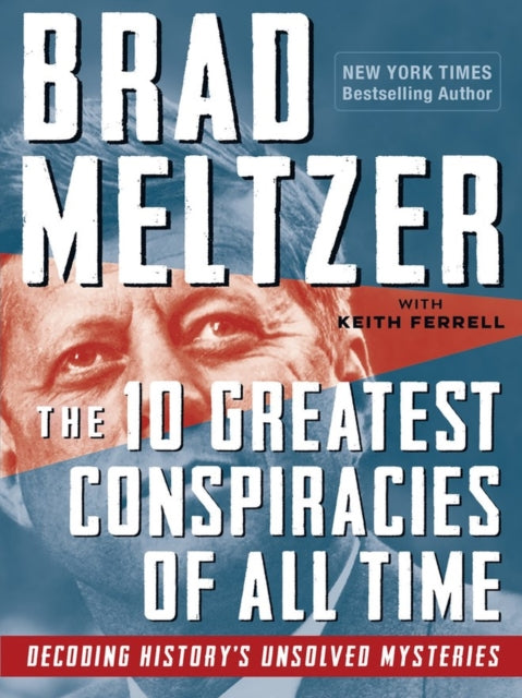 Binding: Paperback
Description: Master storyteller Brad Meltzer counts down and decodes the world's top 10 most intriguing conspiracies stories. Wanted: the truth.