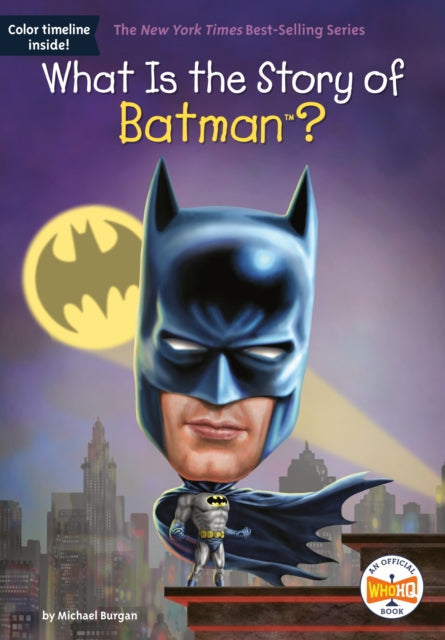Binding: Paperback
Description: Who HQ brings you the stories behind the most beloved characters of our time. His aliases include the Caped Crusader the Dark Knight and World's Greatest Detective but he's best known as Batman and he's leaping from the night sky onto the page in this fun biography.