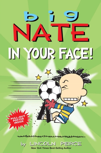 Binding: Paperback
Description: Like a sudden soccer ball to the gut this thrilling installment in the enormously popular Big Nate series will take your breath away! When you're a sixth - grade dynamo like Nate Wright life comes at you fast.