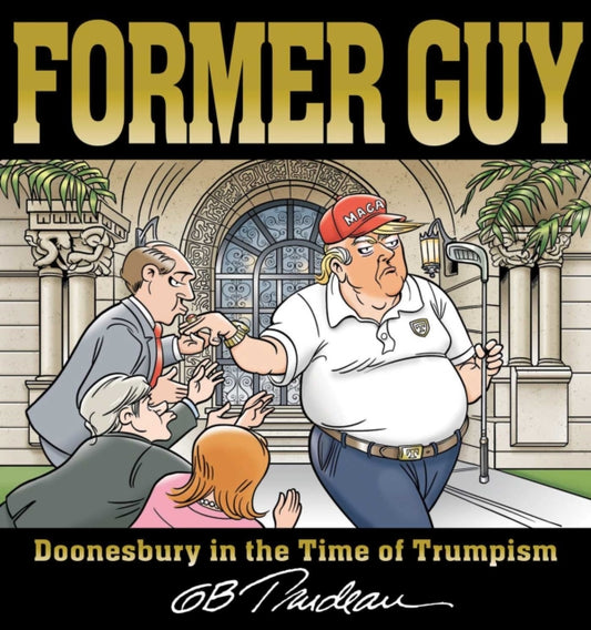 Binding: Paperback
Description: The continuation of Pulitizer Prize - winning cartoonist G. B. Trudeau's bestselling Trump series this fourth (and final?) volume chronicles Doonesbury in the time of Trumpism.