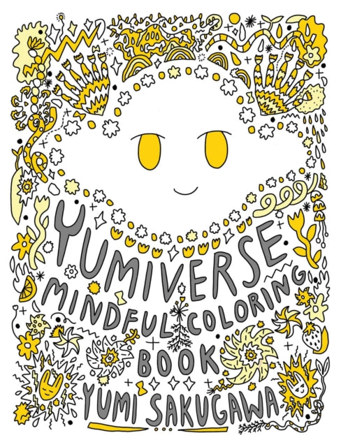 Binding: Paperback
Description: Color your way to a peaceful mind body and soul with this uplifting coloring book that gives off all the good vibes. Acclaimed comic and artist Yumi Sakugawa expands her repertoire with this unique and uplifting collection Yumiverse Mindful Coloring Book.