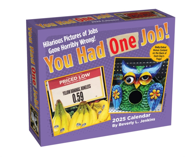 Binding: Calendars
Description: What could go wrong they said. It's a simple task they said. In Beverly L. Jenkins's You Had One Job 2025 Day - to - Day Calendar everyday mistakes take on side - splitting epic - fail proportions.
