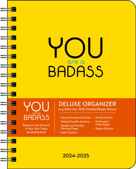 Sincero Jen - You Are A Badass Deluxe Organizer 17 - Month 2024 - 2025 Weekly/ Monthly Planner Calendar