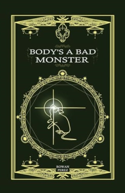 Binding: Paperback
Description: Body's a Bad Monster is a harrowing exploration of trauma and freedom told in captivating poetic prose from social media sensation Rowan Perez also known as rid. inkskinned.