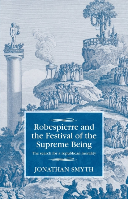 Binding: Paperback
Description: Explores Robespierre's vision and the events held across France on this day which he declared a national day of celebration to inaugurate the state religion of the new French Republic the Cult of the Supreme Being.
