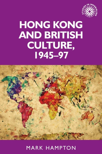Binding: Paperback
Description: A major contribution to the scholarship on British decolonisation the cultural history of imperialism and British engagement with China. This highly original study places the emergence of contemporary Hong Kong in the wider post - imperial setting. - - .