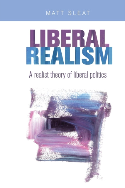 Binding: Paperback
Description: The first comprehensive overview of the resurgence of interest in realist political theory and a defence of liberal politics in realist terms - - .