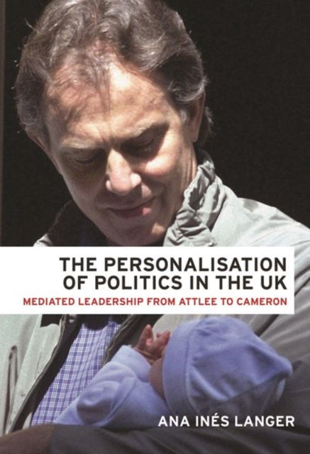 Binding: Paperback
Description: What does it mean to say that politics is personalised? Providing an analysis of the 'personalisation of modern British politics this book challenges current theories and bridges the political science and media studies approaches to the subject. - - .