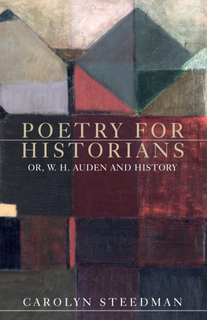 Binding: Paperback
Description: What is the point of poetry for historians? The answer lies in this new 'history of history' which looks at the question through the prism of W. H. Auden's Cold War history poems and of poetry and history education from the eighteenth century to the present day. - - .