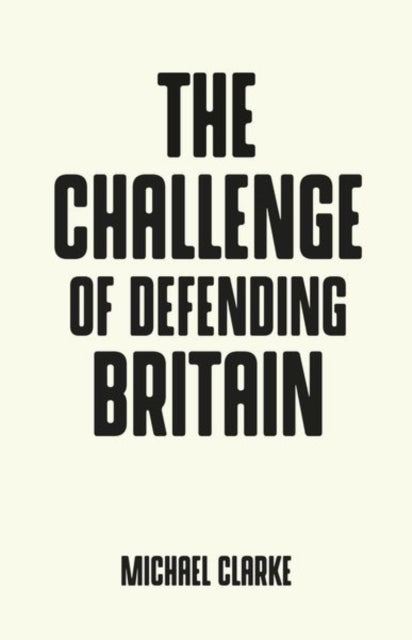 Binding: Paperback
Description: A concise explanation of all the elements that make up current British defence policy as it goes through a major transition to confront the technological and political challenges Britain faces in the coming decade. - - .