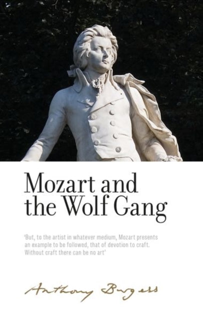 Binding: Hardcover
Description: Mozart and the Wolf Gang is a kaleidoscope of a book which stretches even the bounds of Anthony Burgess's fictions. With its sizzying swirl of formal and thematic invention this slim book may strike one as something even more impossible that any of Burgess earlier tours de force.