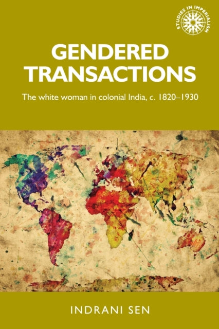 Binding: Paperback
Description: Explores Indian gender issues through diverse sources including letters memoirs fiction housekeeping manuals and forgotten texts from the colonial archives. - - .
Title: Gendered Transactions The White Woman In Colonial India C.