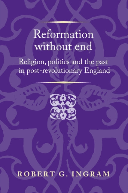 Binding: Paperback
Description: Reformation without end conceives of eighteenth - century English history as a late chapter in the nation's long Reformation. Contemporaries thought that the Reformation had caused two bloody seventeenth - century English revolutions.