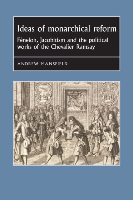 Binding: Paperback
Description: This book examines the political works of Andrew Michael Ramsay (1683 1743) within the context of early eighteenth - century British and French political thought. - - .