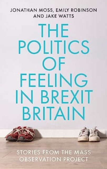 Binding: Paperback
Description: This book challenges the idea that Brexit was a contest between heads and hearts and offers a fresh account of political feelings and the stories we tell about them. - - .