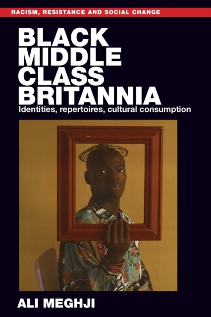 Binding: Paperback
Description: This book analyses how racism and anti - racism affects Black British middle class cultural consumption incorporating insights from critical race theory and cultural sociology. - - .