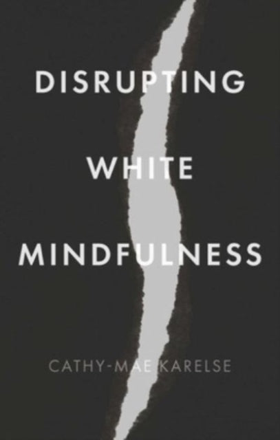 Binding: Hardcover
Description: Disrupting White Mindfulness offers a timely commentary on the dominant narratives and norms that shape the Mindfulness Industry. Mindfulness is now common throughout the West but this book reveals how the industry is infused with whiteness and late capitalism.