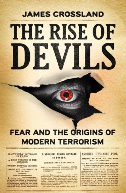 Binding: Paperback
Description: A vivid account of the rise of terrorism in the late nineteenth century and the hysterical media response it provoked - - .