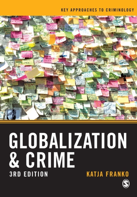 Binding: Paperback
Description: Now in its third edition Globalization & Crime provides students with a comprehensive overview of the essential themes and conceptual debates surrounding globalization and global criminology.
