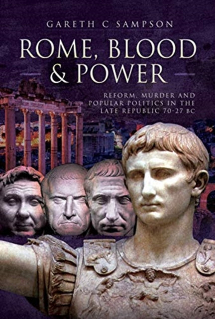Binding: Hardcover
Description: Narrates the struggle for stability power and political reform in the wake of Rome's First Civil War.
Title: Rome Blood And Power Reform Murder And Popular Politics In The Late Republic 70 - 27 Bc
Author(s): Sampson Gareth C.