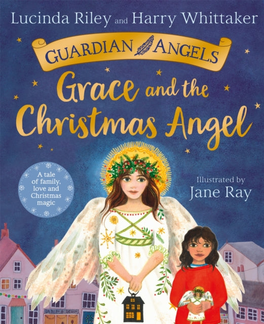 Binding: Paperback
Description: A reassuring timeless story Grace and the Christmas Angel is the first picture book from the beloved author of the Seven Sisters series Lucinda Riley written with her son Harry Whittaker and illustrated by the award - winning Jane Ray.