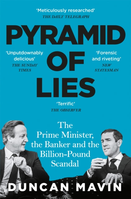 Pyramid Of Lies The Prime Minister The Banker And The Billion - Pound Scandal