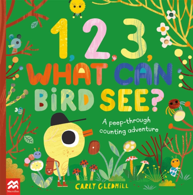 1, 2, 3, What Can Bird See? A Peep - Through Counting Adventure