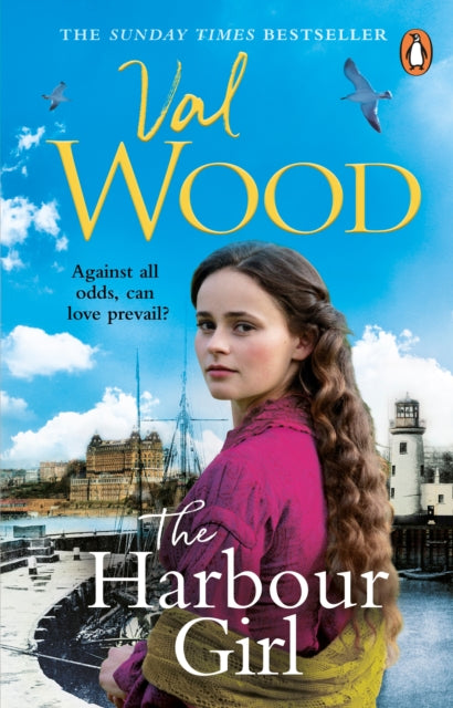 The Harbour Girl A Gripping Historical Romance Saga From The Sunday Times Bestselling Author