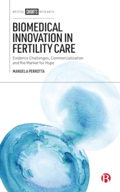 Binding: Hardcover
Description: Available Open Access digitally under CC - BY - NC - ND licence. This book analyses the clashes between evidence - based medicine and the dynamics of an increasingly privatised fertility care industry.