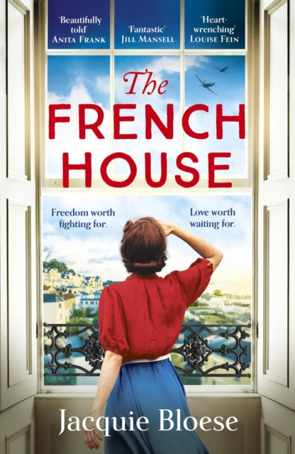 The French House The Captivating And Heartbreaking Wartime Love Story And Richard & Judy Book Club Pick