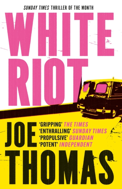 White Riot The Sunday Times Thriller Of The Month