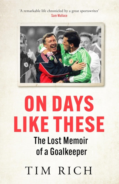 Binding: Paperback
Description: Emotional insightful beautifully written. A story of making saves and being saved. The best football book I have read this year. Henry Winter Sir Alex Ferguson looked at Joe Sealey: You know your dad saved my career? Joe replied: And you saved his.
