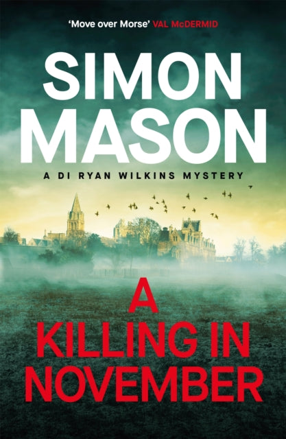 A Killing In November A Razor - Sharp Oxford Mystery