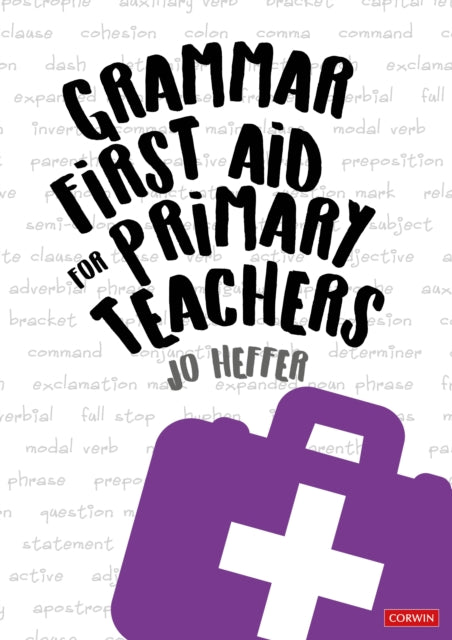 Heffer Jo - Grammar First Aid For Primary Teachers - Paperback