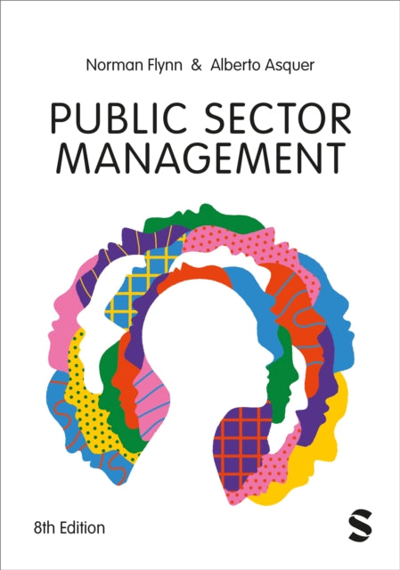 Binding: Paperback
Description: In an era marked by unprecedented challenges from the climate crisis to the rise of populism the ways to manage public sector organisations have dramatically changed.