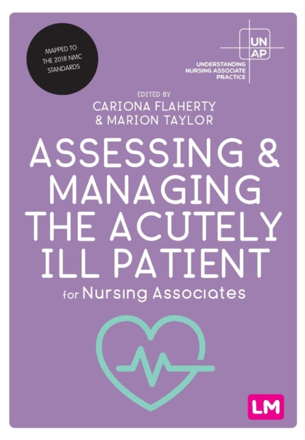 Binding: Paperback
Description: Acutely ill adults present in a variety of settings and caring for them is a key part of the nursing associate role. This book equips you with the skills and knowledge to assess the acutely ill adult and manage their care.