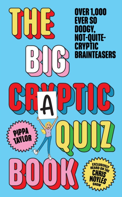 Binding: Paperback
Description: Over 1,000 new Craptic brainteasers for fans of the popular long - running Saturday morning quiz on The Chris Moyles Show. This joyously addictive book is sure to irritate exasperate and hook in all of your pals.