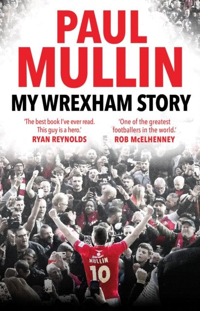 Binding: Hardcover
Description: The memoir from Wrexham super striker Paul Mullin - as seen in Welcome to Wrexham a Disney+ documentary series by Ryan Reynolds and Rob Mc Elhenney.