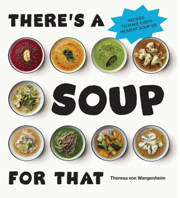 Binding: Hardcover
Description: A bold and beautiful book of soups tailored to suit your soup - making mood. Making soup is always a good idea and with chapters for Emotional Support Soups Soups For When You Just Can t Soup as Medicine and Soups to Impress this is truly soup for every situation.