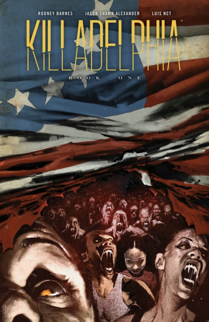 Barnes Rodney - Killadelphia Deluxe Edition Book One - Hardcover