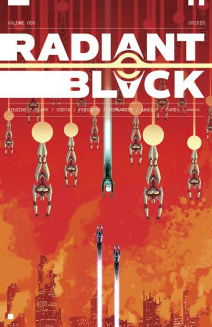 Radiant Black Volume 5: Catalyst War Part 1