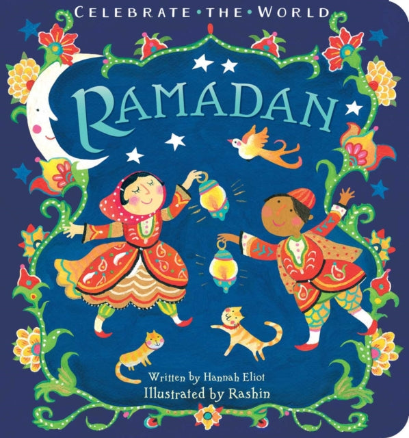 Binding: Special Bindings
Description: Learn all about the traditions of Ramadan with this first book in the brand - new board book series Celebrate the World which highlights celebrations across the globe.