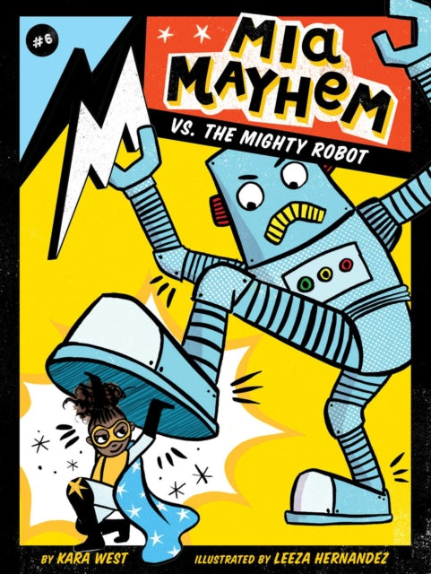 West Kara - Mia Mayhem Vs. The Mighty Robot - Paperback