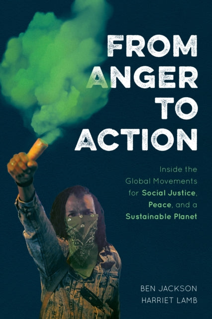 Binding: Paperback
Description: From Anger to Action tells the stories of the citizens movements charting new paths to tackle the big global challenges that lie behind the political upheavals of our times.